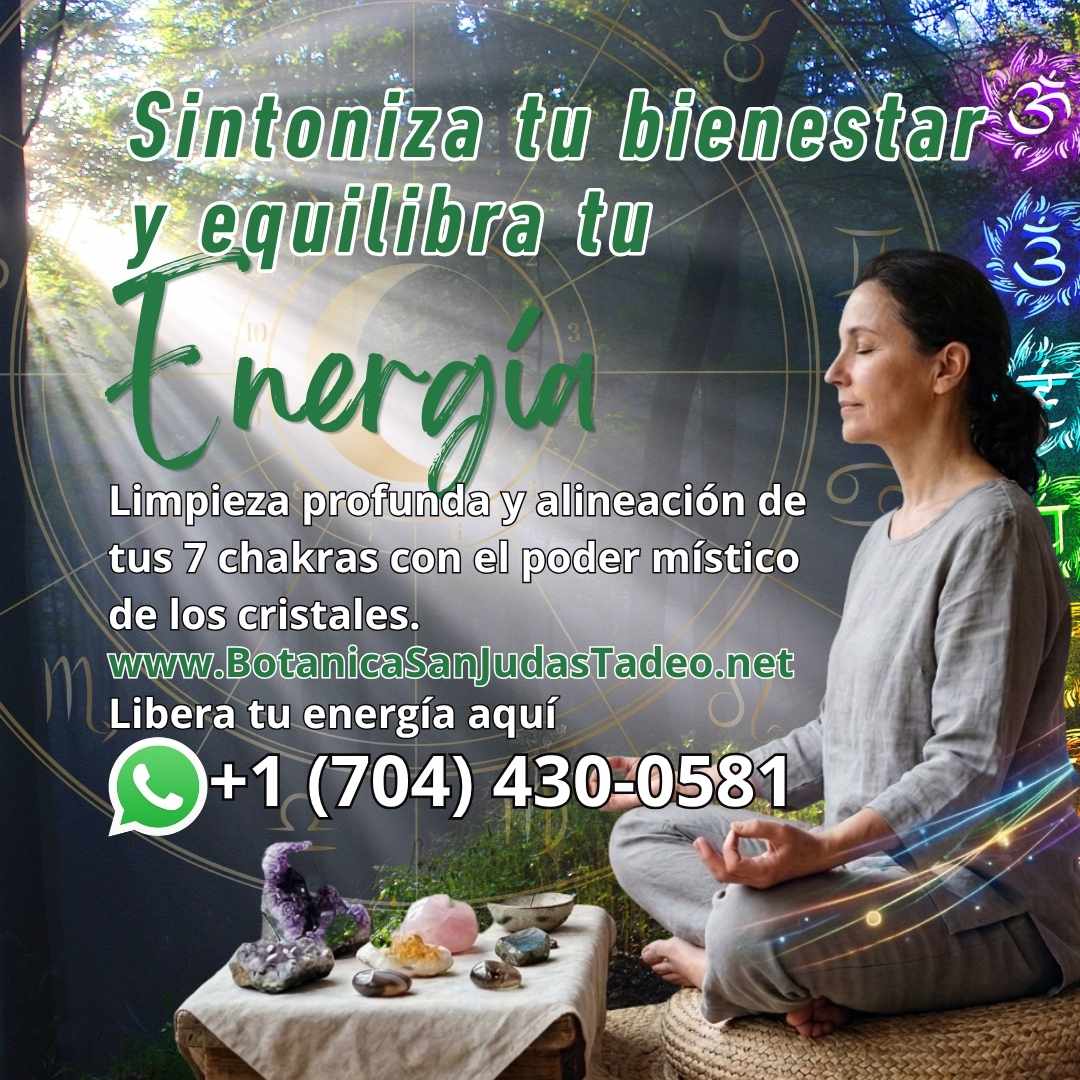 mujer meditando alineacion chakras cristales botanica san judas tadeo